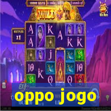 oppo jogo